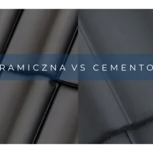 Dachówka ceramiczna czy cementowa? Jak wybrać pokrycie na lata