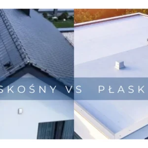 Dach płaski czy skośny?